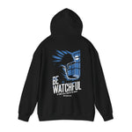 Be Watchful Hoodie - Matthew 24:43