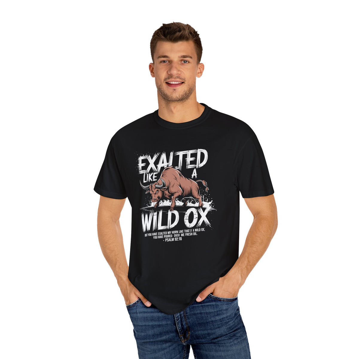 Exalted Like a Wild Ox T-Shirt – Psalm 92:10