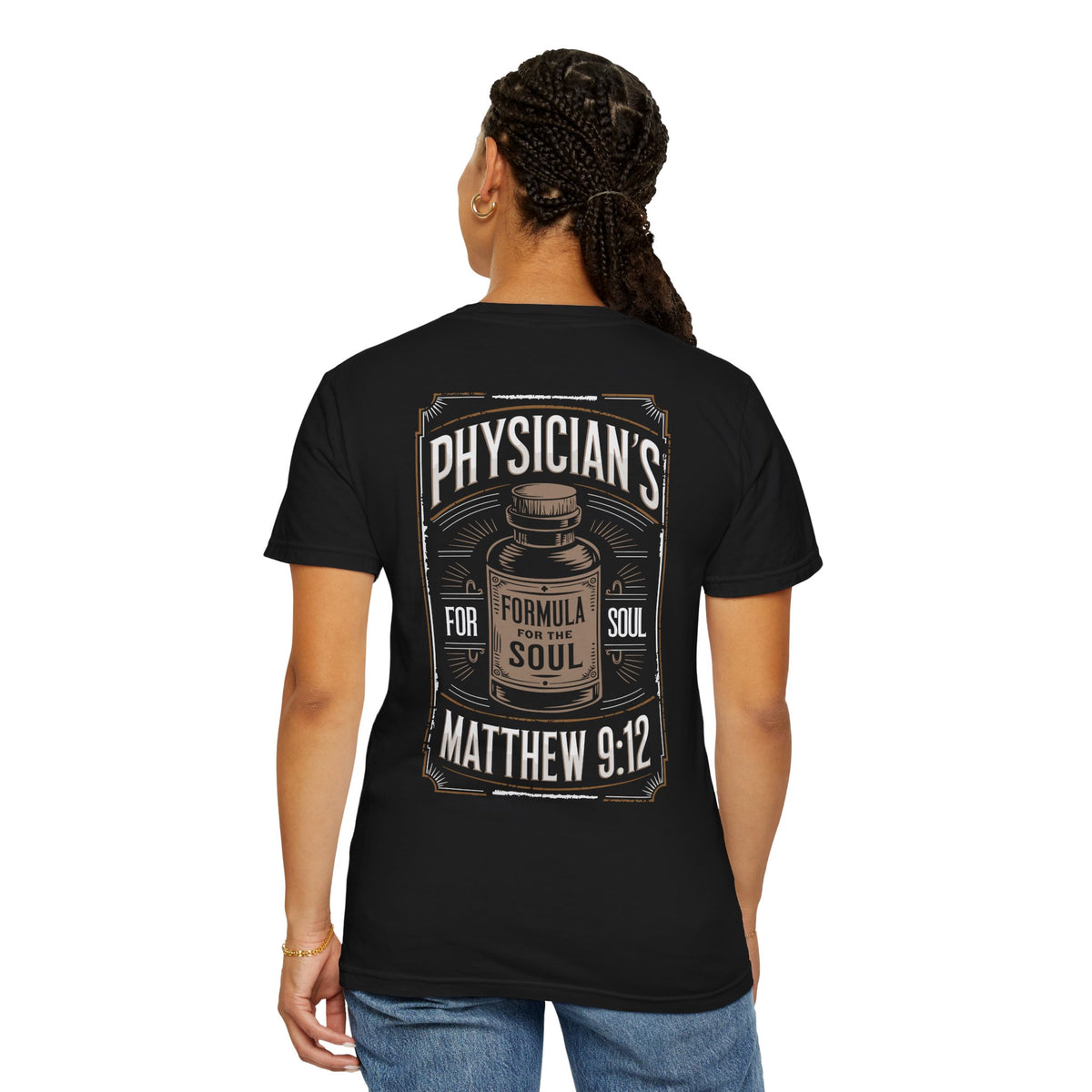 Biblical Unisex Tee - Physician’s Formula for the Soul - Matthew 9:12