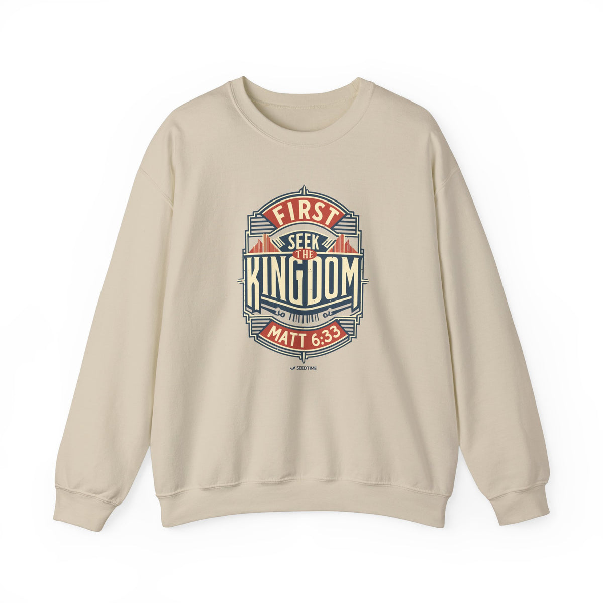 Christian Seek the Kingdom Unisex Sweatshirt