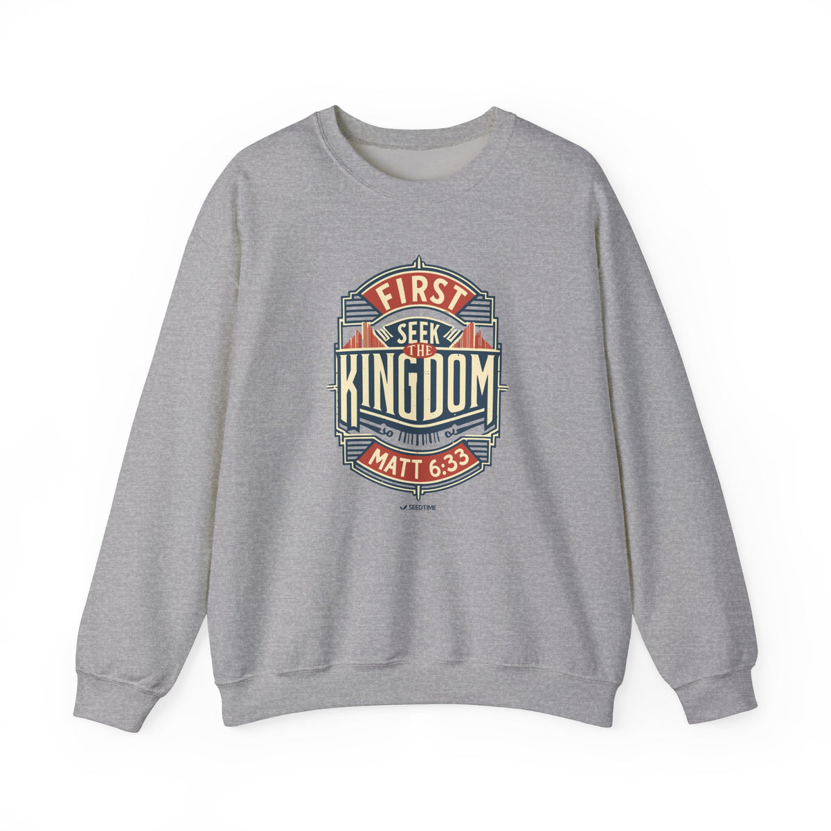 Christian Seek the Kingdom Unisex Sweatshirt